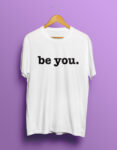 Be You