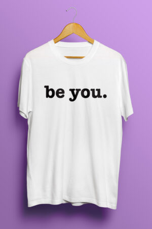 Be You